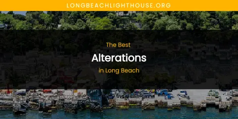 Guide to Best Alterations in Long Beach
