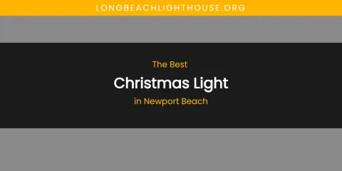 Newport Beach's Best Christmas Light