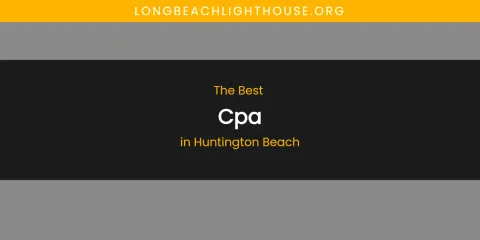 The Absolute Best CPA in Huntington Beach