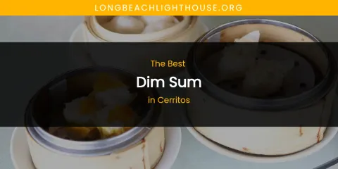 The Absolute Best Dim Sum in Cerritos