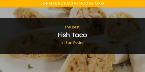 San Pedro's Best Fish Taco