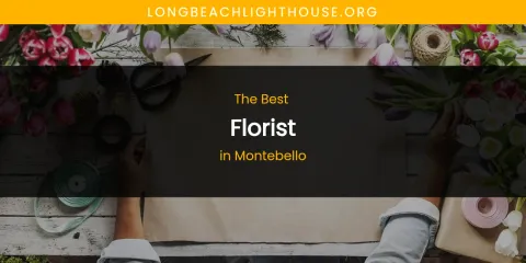 Ranked: Best Florist in Montebello