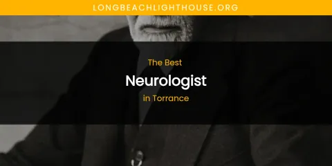 Torrance's Best Neurologist