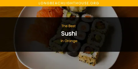 Orange's Best Sushi