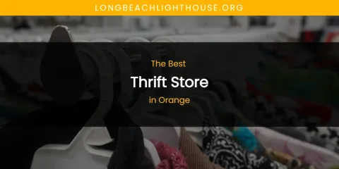 Orange's Best Thrift Store